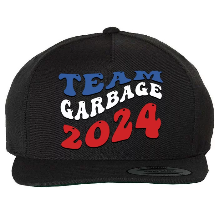 Team Garbage 2024 Garbage For Trump 2024 Wool Snapback Cap