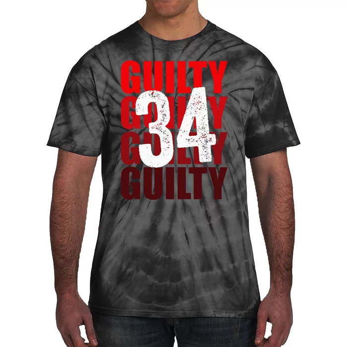 Trump Guilty 34 Counts Tie-Dye T-Shirt