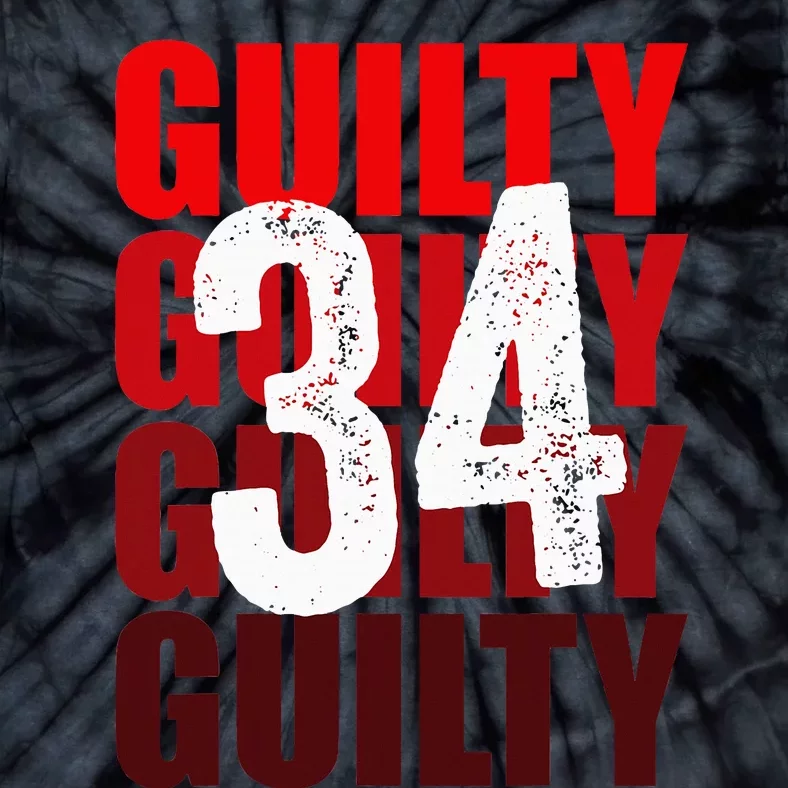 Trump Guilty 34 Counts Tie-Dye T-Shirt