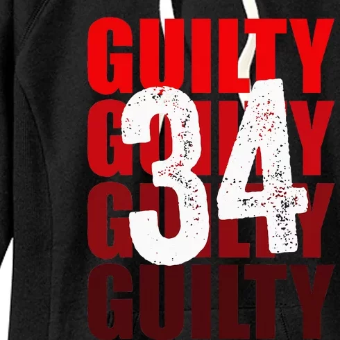 Trump Guilty 34 Counts Women's Fleece Hoodie