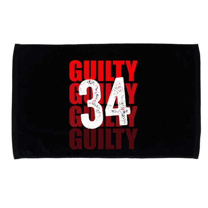 Trump Guilty 34 Counts Microfiber Hand Towel