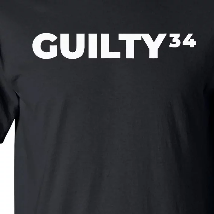 Trump Guilty 34 Counts Tall T-Shirt