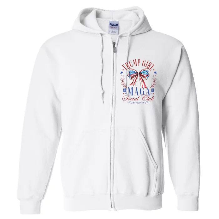 Trump Girl 45 47 Maga Est 2024 Social Club Full Zip Hoodie