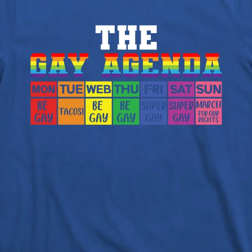 The Gay Agenda Funny Lgbtq Support Rainbow Flag Pride Month Gift T-Shirt