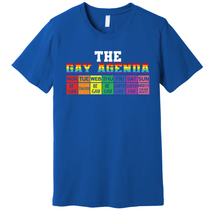 The Gay Agenda Funny Lgbtq Support Rainbow Flag Pride Month Gift Premium T-Shirt