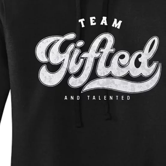 Team Gifted And Talented Exceptional Student Teacher Smart Women's Pullover Hoodie