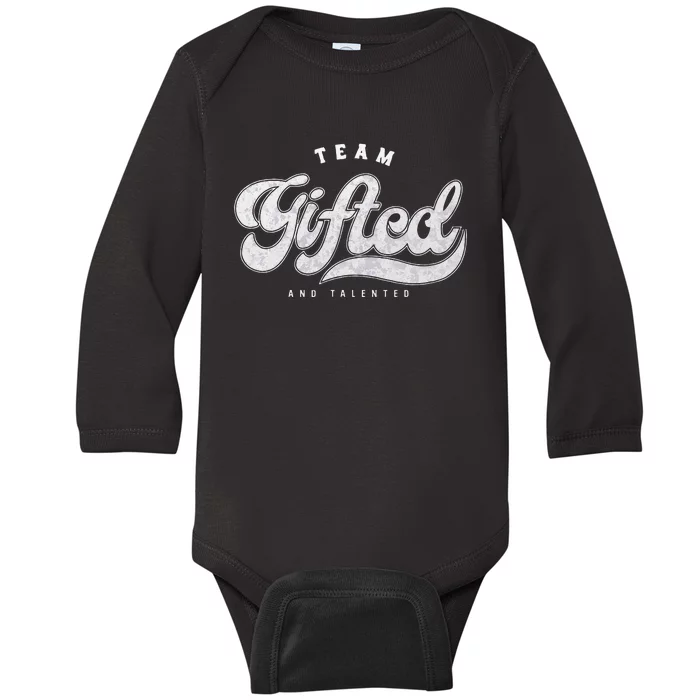 Team Gifted And Talented Exceptional Student Teacher Smart Baby Long Sleeve Bodysuit