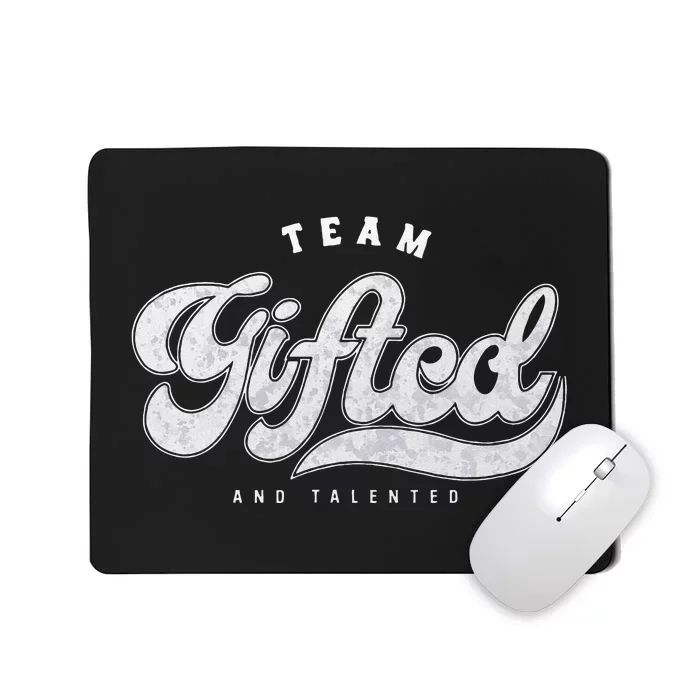 Team Gifted And Talented Exceptional Student Teacher Smart Mousepad