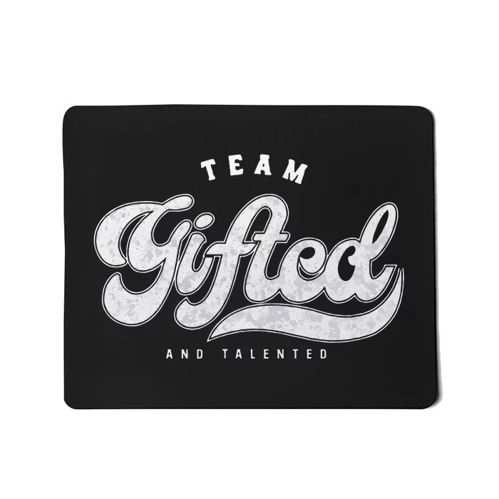 Team Gifted And Talented Exceptional Student Teacher Smart Mousepad