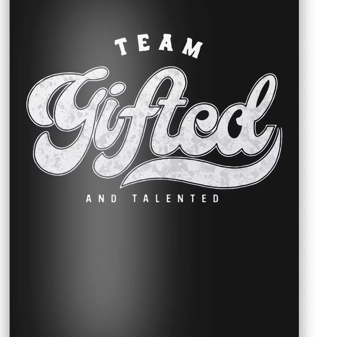 Team Gifted And Talented Exceptional Student Teacher Smart Poster