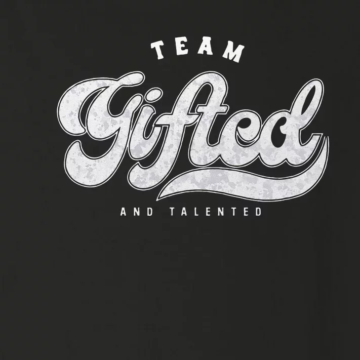 Team Gifted And Talented Exceptional Student Teacher Smart Toddler Long Sleeve Shirt