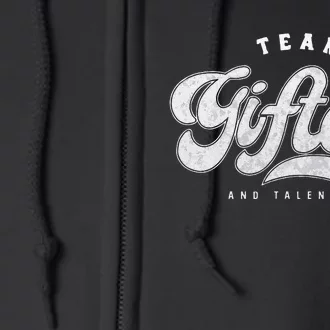 Team Gifted And Talented Exceptional Student Teacher Smart Full Zip Hoodie