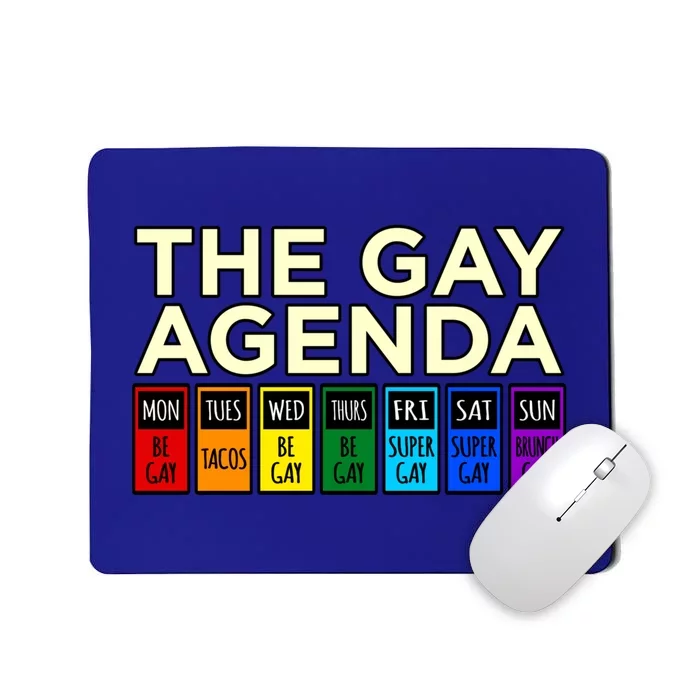 The Gay Agenda Lgbtq Pride Month Rainbow Supporter Graphic Cool Gift Mousepad