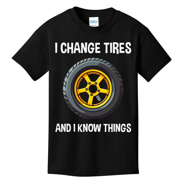 Tire Guy And Car Mechanic I Change Tires Gift Kids T-Shirt