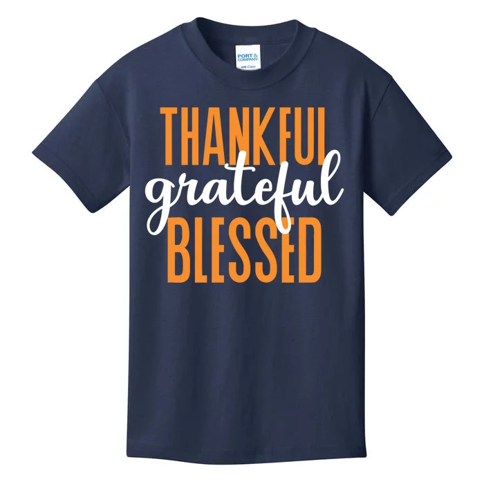 Thankful Grateful And Blessed Thanksgiving Holiday Kids T-Shirt