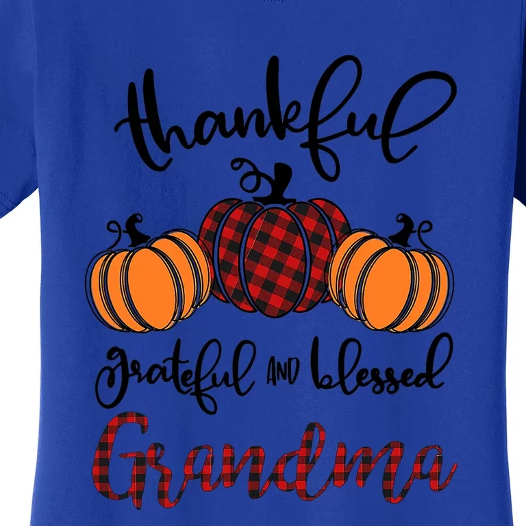 Thankful Grateful And Blessed Grandma Pumkin Thankgiving Gift Women's T-Shirt