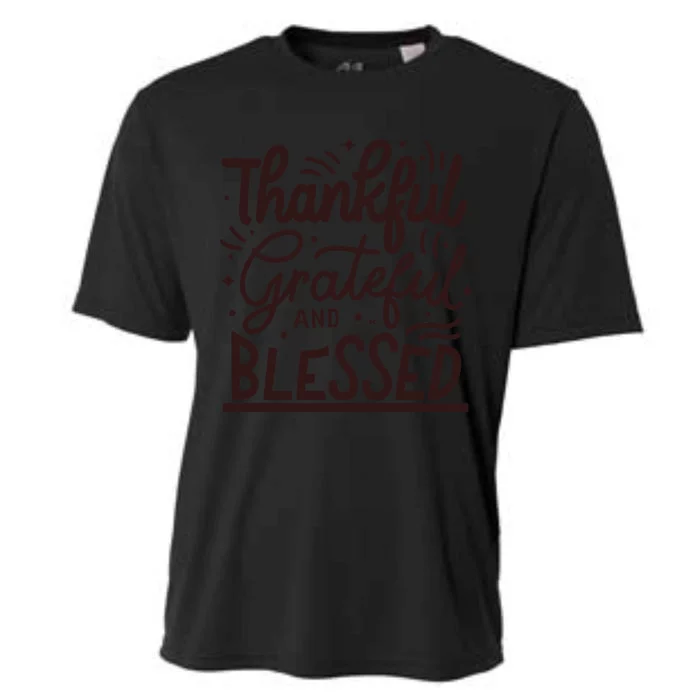 Thankful Grateful And Blessed Cooling Performance Crew T-Shirt