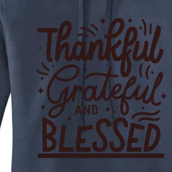 Thankful Grateful And Blessed Women's Pullover Hoodie