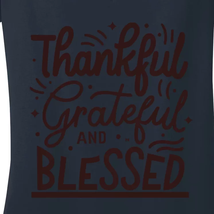 Thankful Grateful And Blessed Women's V-Neck T-Shirt