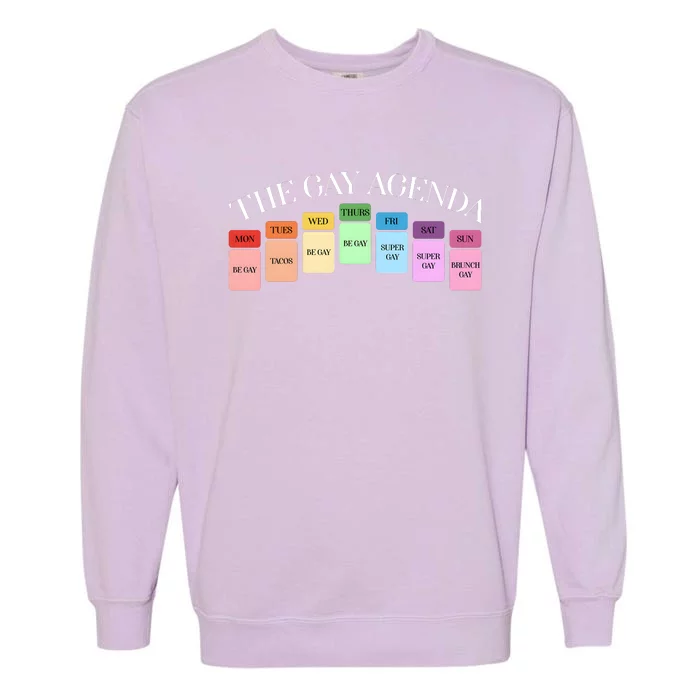 The Gay Agenda Lgbt Pride Month Garment-Dyed Sweatshirt