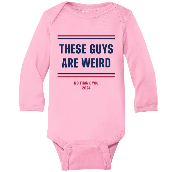 These Guys Are Weird Funny Kamala 2024 Election Campaign Baby Long Sleeve Bodysuit