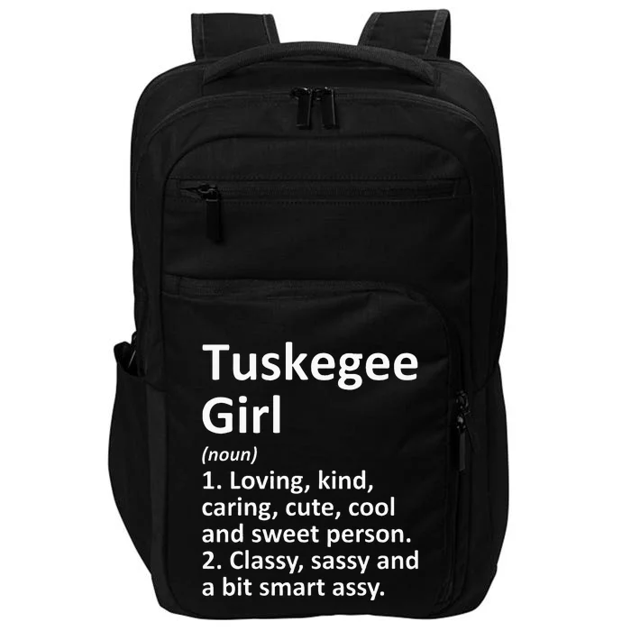 Tuskegee Girl Al Alabama Funny City Home Roots Gift Impact Tech Backpack