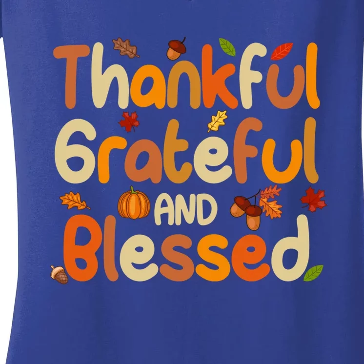 Thankful Grateful And Blessed Thanksgiving Cute Gift Women's V-Neck T-Shirt