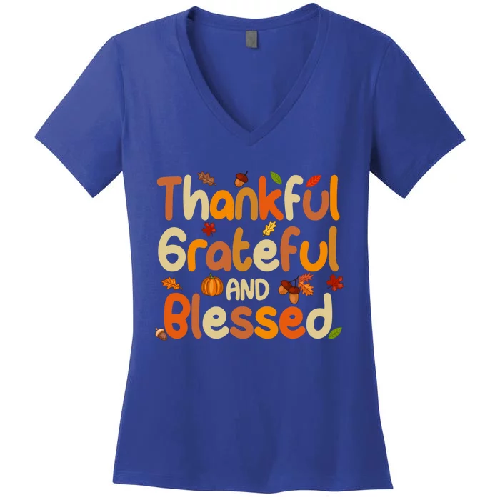 Thankful Grateful And Blessed Thanksgiving Cute Gift Women's V-Neck T-Shirt