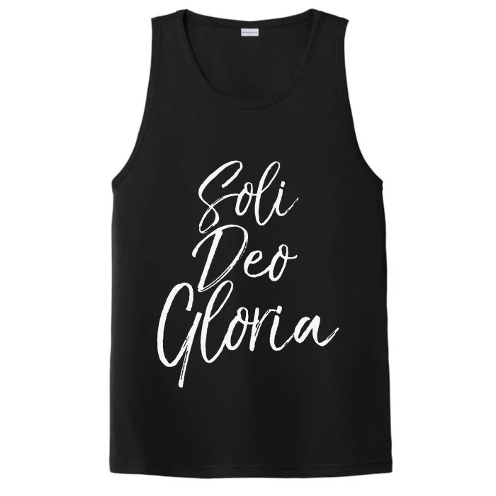 To God Alone Be The Glory Reformation Quote Soli Deo Gloria Performance Tank