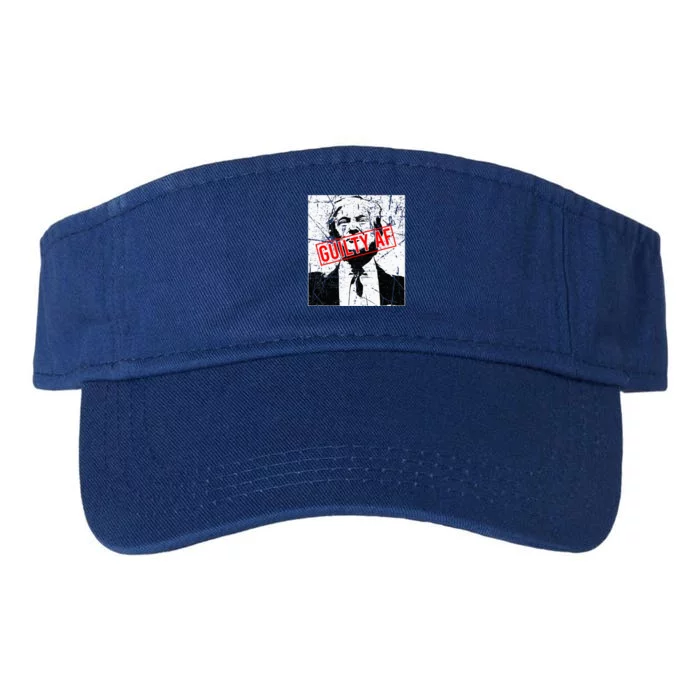 Trump Guilty Af Trump Guilty On 34 Counts Valucap Bio-Washed Visor