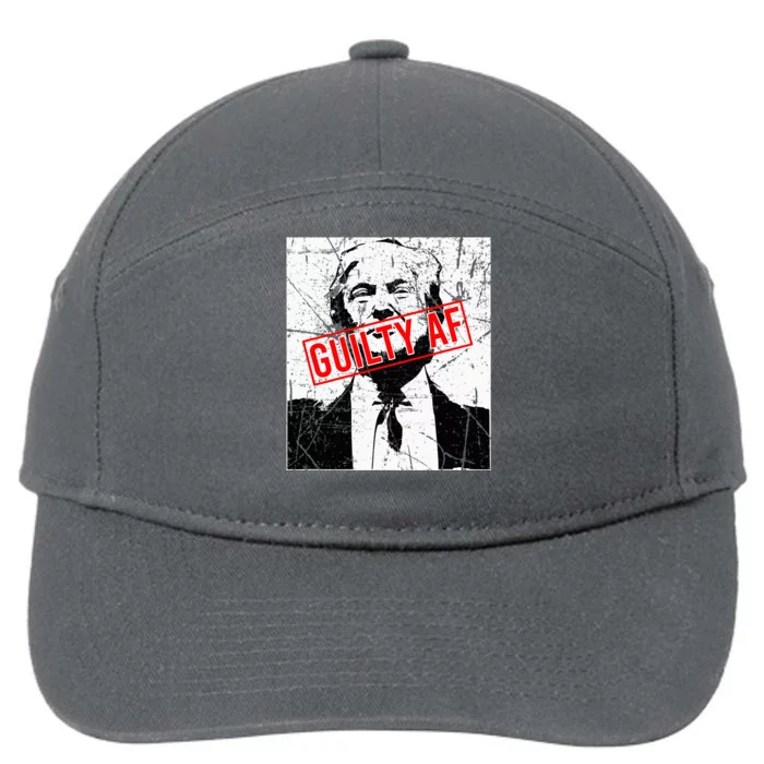 Trump Guilty Af Trump Guilty On 34 Counts 7-Panel Snapback Hat