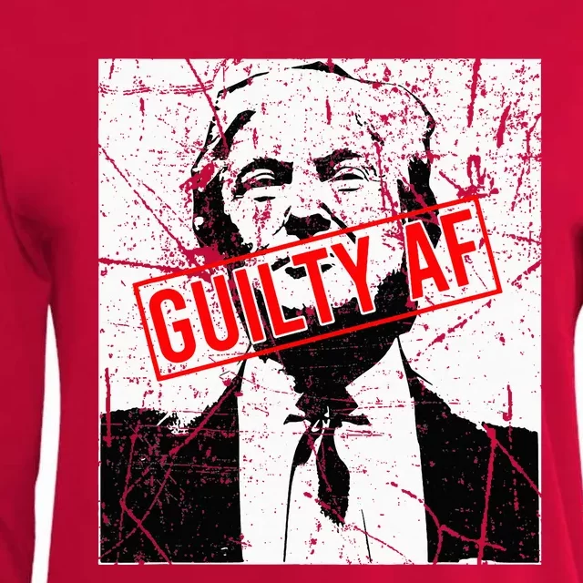 Trump Guilty Af Trump Guilty On 34 Counts Womens Cotton Relaxed Long Sleeve T-Shirt