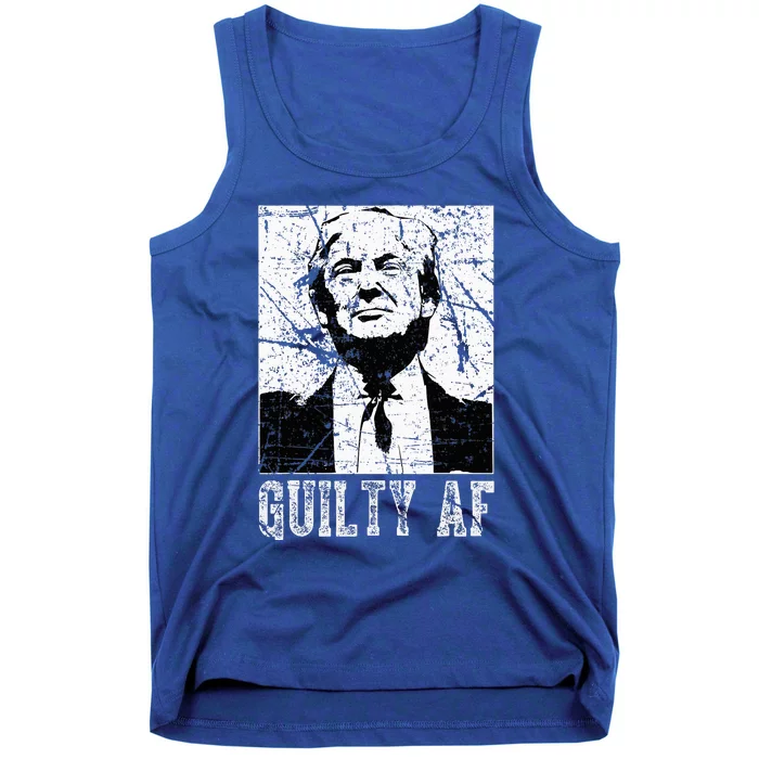 Trump Guilty Af Trump Guilty On 34 Counts Tank Top