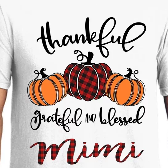 Thankful Grateful And Blessed Mimi Pumkin Thankgiving Meaningful Gift Pajama Set