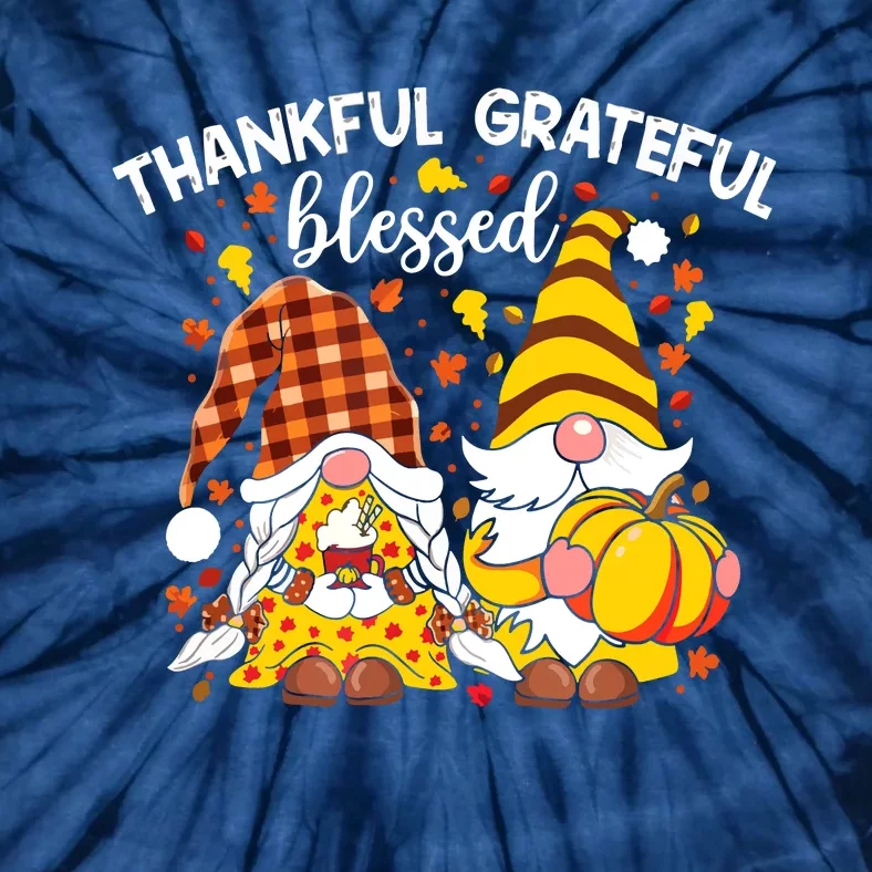 Thankful Grateful Blessed Fall Gnomes Autumn Thanksgiving Tie-Dye T-Shirt