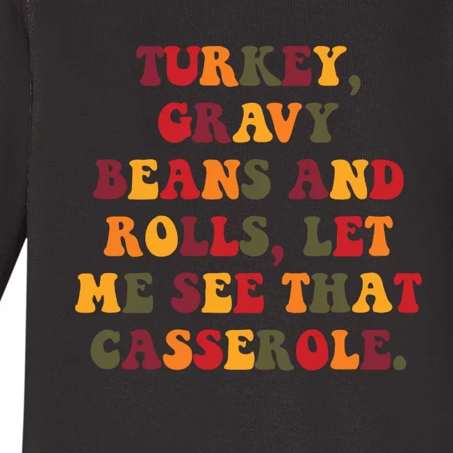 Turkey Gravy Beans And Rolls Let Me See That Casserole Baby Long Sleeve Bodysuit