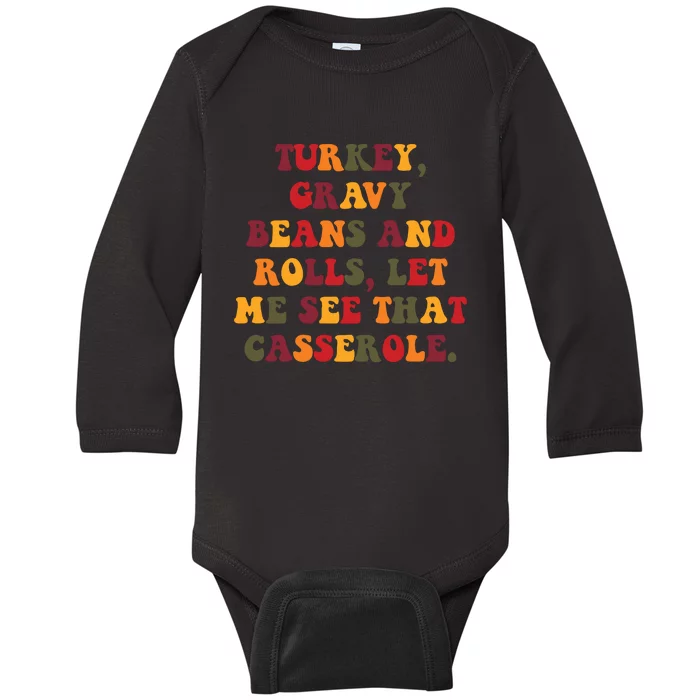 Turkey Gravy Beans And Rolls Let Me See That Casserole Baby Long Sleeve Bodysuit