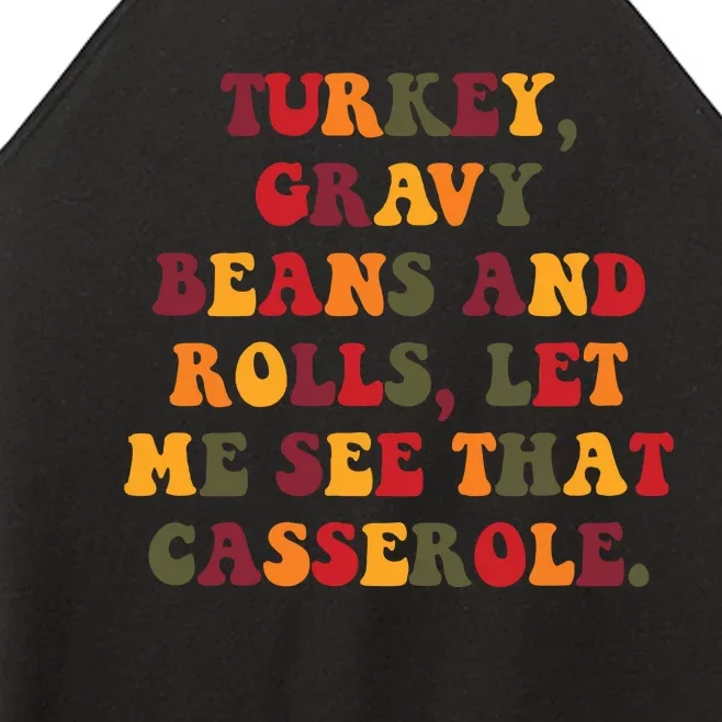 Turkey Gravy Beans And Rolls Let Me See That Casserole Women’s Perfect Tri Rocker Tank