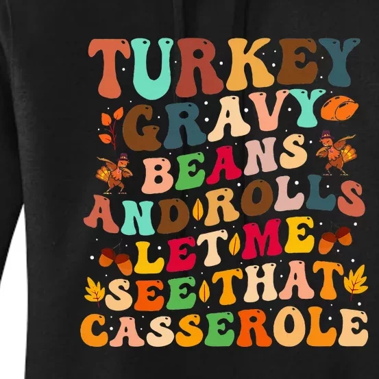 Turkey Gravy Beans And Rolls Let Me See That Casserole Women's Pullover Hoodie