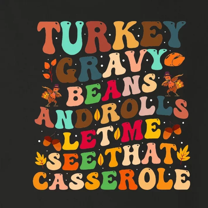 Turkey Gravy Beans And Rolls Let Me See That Casserole Toddler Long Sleeve Shirt