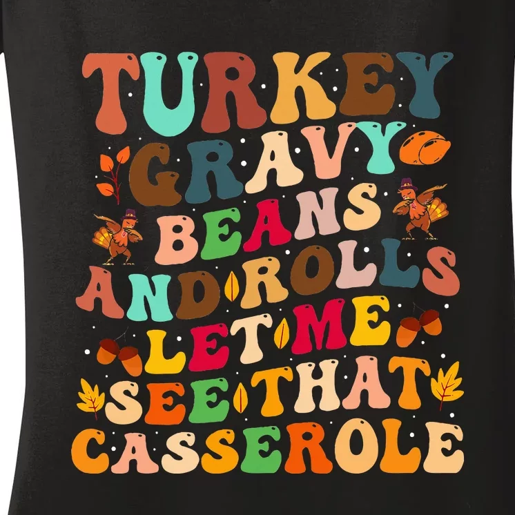 Turkey Gravy Beans And Rolls Let Me See That Casserole Women's V-Neck T-Shirt