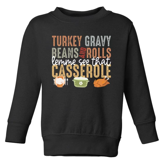 Turkey Gravy Beans And Rolls Let Me See That Casserole Fall Toddler Sweatshirt