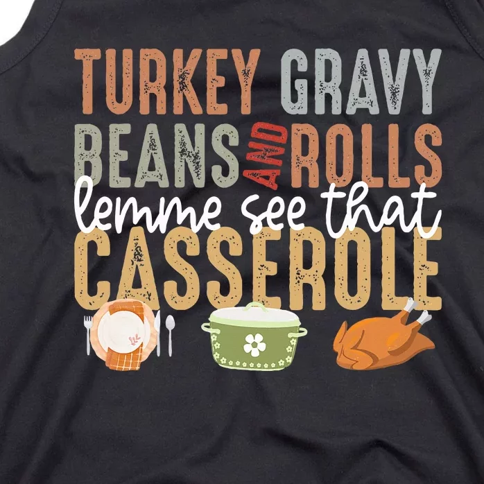 Turkey Gravy Beans And Rolls Let Me See That Casserole Fall Tank Top