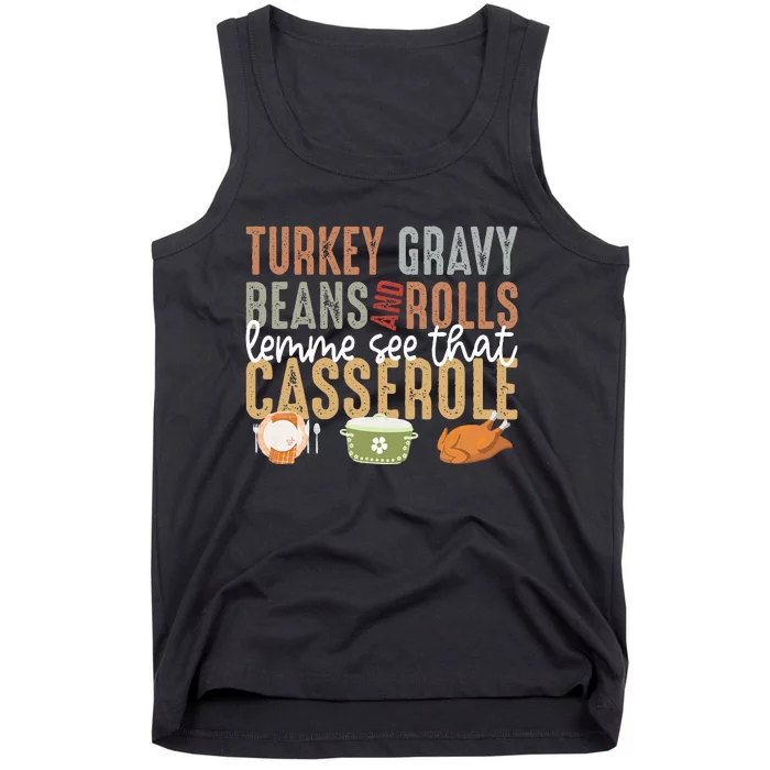 Turkey Gravy Beans And Rolls Let Me See That Casserole Fall Tank Top