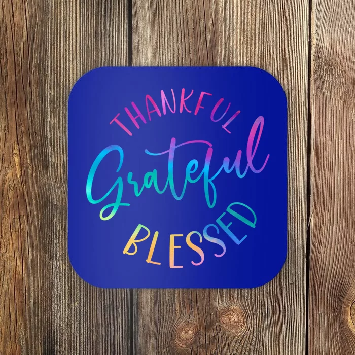 Thankful Grateful Blessed Cute Gift Coaster