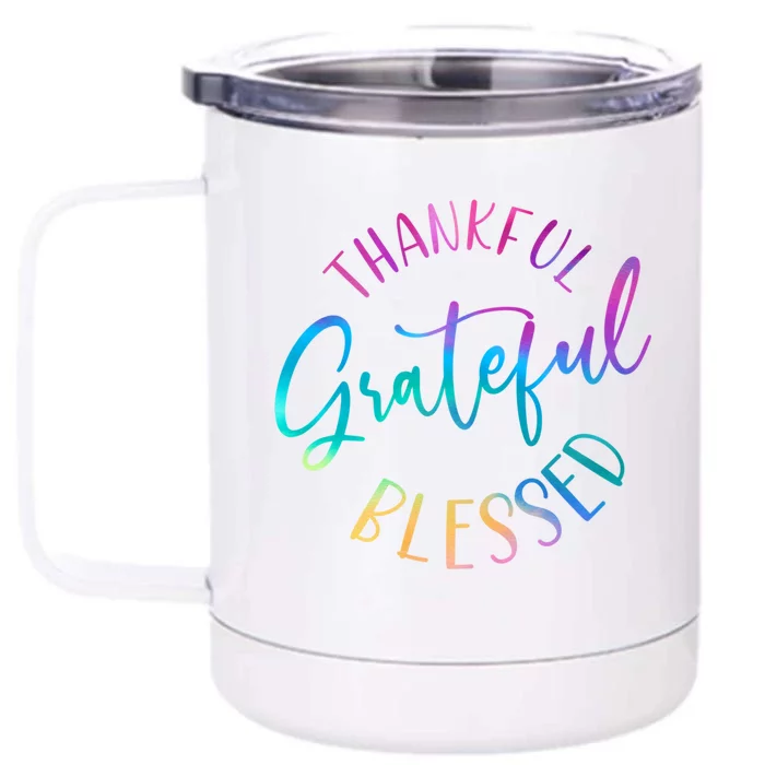 Thankful Grateful Blessed Cute Gift Front & Back 12oz Stainless Steel Tumbler Cup