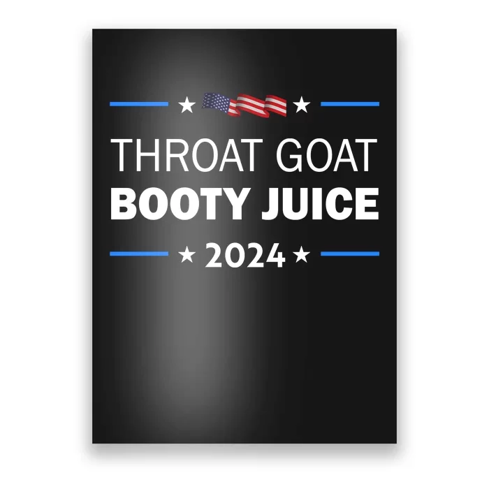 Throat Goat Booty Juice 2024 Poster