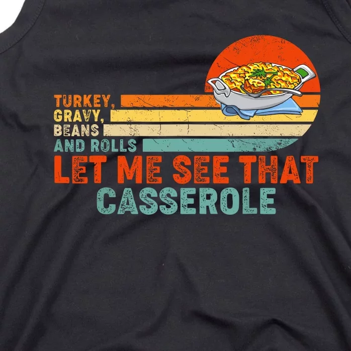 Turkey Gravy Beans And Rolls Let Me See That Casserole Retro Thanksgiving Gift Tank Top