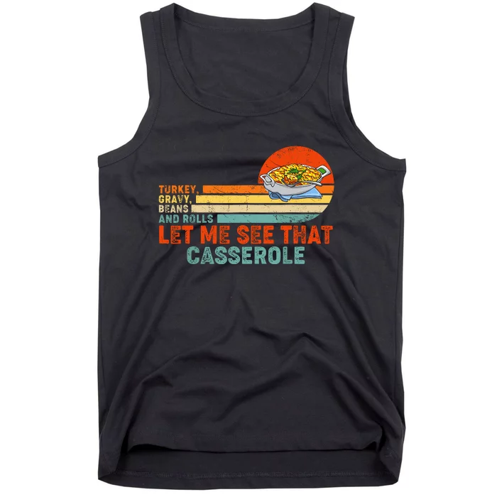 Turkey Gravy Beans And Rolls Let Me See That Casserole Retro Thanksgiving Gift Tank Top