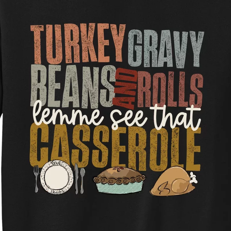 Turkey Gravy Beans And Rolls Let Me See That Casserole Fall Sweatshirt